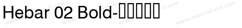 Hebar 02 Bold字体转换